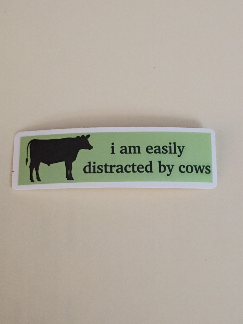 10/$10 Sticker Decal - I Am Easily Distracted By Cows 2